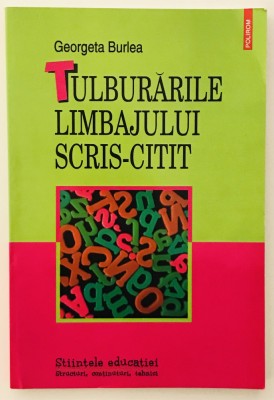 Tulburarile limbajului scris-citit, Georgeta Burlea. foto
