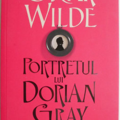 Portretul lui Dorian Gray – Oscar Wilde