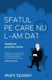 Sfatul pe care nu l-am dat - Mark Epstein