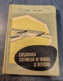 Exploatarea sistemelor de irigatii si desecari I. Zamfir Cazacu