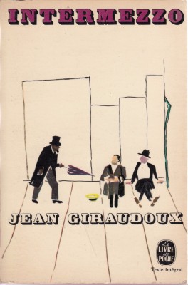 Jean Giraudoux - Intermezzo foto