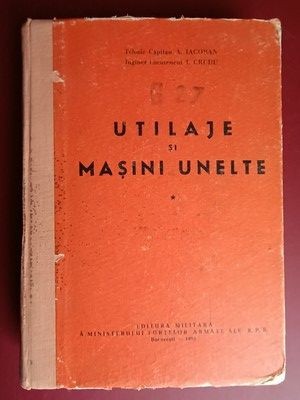 Utilaje si masini unelte- I.Iacoman, I.Crudu foto