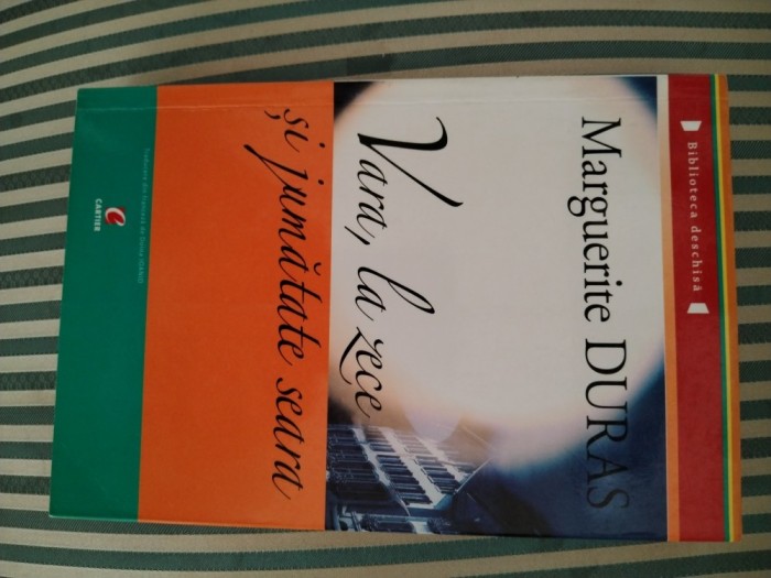 Marguerite Duras Vara, la zece si jumatate