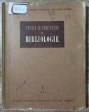 Studii si cercetari de bibliologie// vol 1, 1955