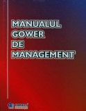 Cumpara ieftin Manualul Gower de management - 2001 - Dennis Lock (AP262)