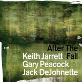 After The Fall | Keith Jarrett, Gary Peacock, Jack DeJohnette, Jazz, ECM Records