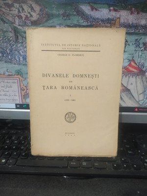 George D. Florescu, Divanele domnești din Țara Rom&amp;acirc;nească, 1389-1495, București 1943, 069 foto