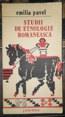 EMILIA PAVEL - STUDII DE ETNOLOGIE ROMANEASCA foto
