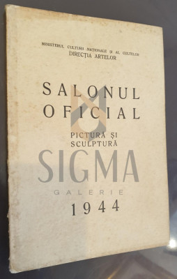 SALONUL OFICIAL PICTURA SI SCULPTURA 1944 foto