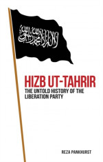 Hizb UT-Tahrir: The Untold History of the Liberation Party foto
