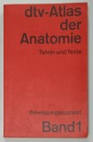 DTV - ATLAS DER ANATOMIE , TAFELN UND TEXTE , VOLUMUL 1 , TEXT IN LIMBA GERMANA , 1979