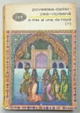 POVESTEA - DALILEI - CEA - VICLEANA , SERIA &#039; O MIE SI UNA DE NOPTI &#039; VOLUMUL 7 , 1973