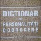 DICTIONAR DE PERSONALITATI DOBROGENE VOL.2-CONSTANTA CALINESCU, LILIANA LAZIA SI COLAB.-247002