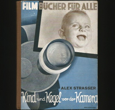 KIND UND KEGEL VOR DER KAMERA - ALEX STRASSER - FILM BUCHER FUR ALLE foto