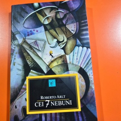 Cei 7 nebuni - Roberto Arlt foto