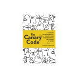 The Canary Code: A Guide to Neurodiversity, Dignity, and Intersectional Belonging at Work