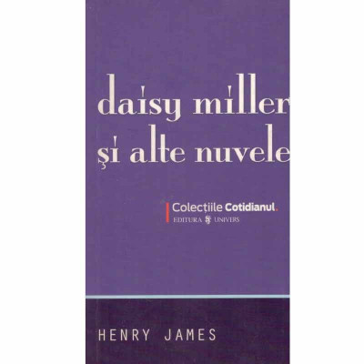 Henry James - Daisy Miller si alte nuvele - 133006 foto