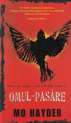 Mo Hayder - Omul-Pasare foto