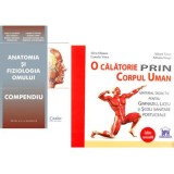 Pachet Anatomia si fiziologia omului. O calatorie prin corpul uman - Cezar Niculescu, Silvia Olteanu