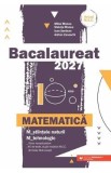 Bacalaureat 2027. Matematica M2: Stiintele naturii, Tehnologic - Mihai Monea, Steluta Monea, Ioan Serdean, Adrian Zanoschi