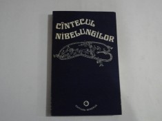 CINTECUL NIBELUNGILOR versiune in proza ritmata dupa textul epopeii medievale germane - Bucuresti, 1977