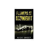 Flowers at Midnight: Politicians Behaving Badly