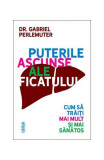 Puterile ascunse ale ficatului - Paperback brosat - Dr. Gabriel Perlemuter - Lifestyle