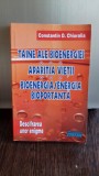 TAINE ALE BIOENERGIEI. APARITIA VIETII. BIOENERGIA/ENERGIA BIOPORTANTA - CONSTANTIN D. CHIORALIA