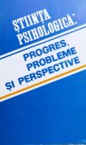 Stiinta Psihologica: Progres, Probleme Si Perspective - Igor Racu , X192