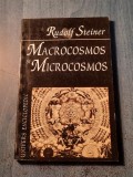 Macrocosmos si microcosmos Rudolf Steiner