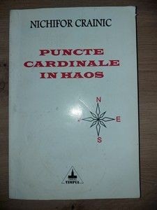 Puncte cardinale in haos- Nichifor Crainic foto