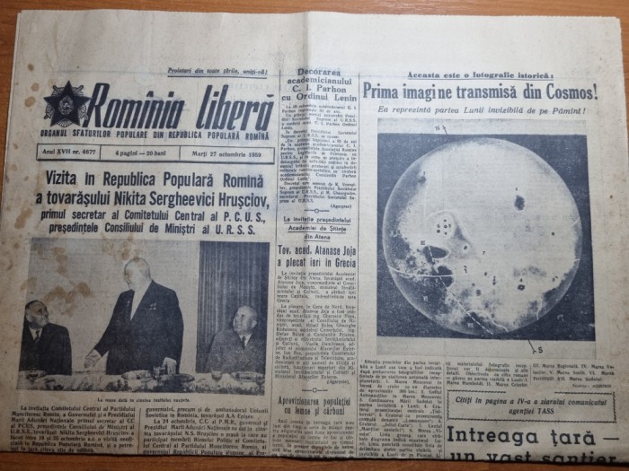 romania libera 27 octombrie 1959 - prima imagine din cosmos,hrusciov in romania