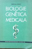 BIOLOGIE SI GENETICA MEDICALA - MIRCEA COVIC, 1981