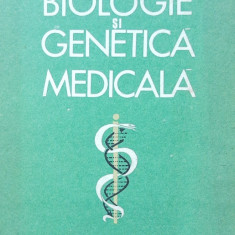 BIOLOGIE ȘI GENETICA MEDICALA - MIRCEA COVIC, 1981