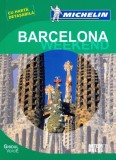 Ghidul Verde Barcelona Weekend - Paperback brosat - Michelin - Meteor Press