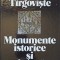 TARGOVISTE. MONUMENTE ISTORICE SI DE ARTA-CRISTIAN MOISESCU-264527