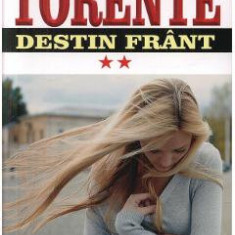 Torente Vol.2: Destin frant - Marie-Anne Desmarest