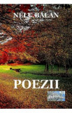 Poezii - Nelu Balan