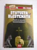 STATUETA BLESTEMATA - EMIL STRAINU