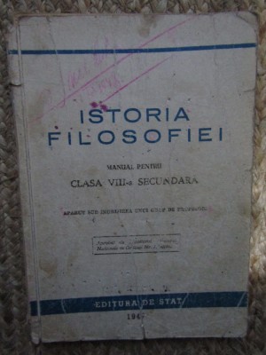 Istoria filosofiei - Manual pentru clasa a VIII-a secundara, 1947 foto