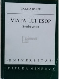 Violeta Barbu - Viata lui Esop - Studiu critic (editia 1999)