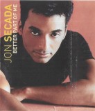 Jon Secada - Better Part Of Me, Caseta audio