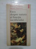ESEU DESPRE NATURA SI FUNCTIA SACRIFICIULUI - M.Mauss / H.Hubert