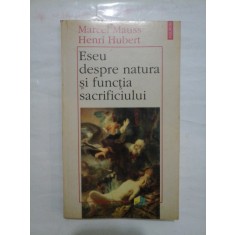 ESEU DESPRE NATURA SI FUNCTIA SACRIFICIULUI - M.Mauss / H.Hubert