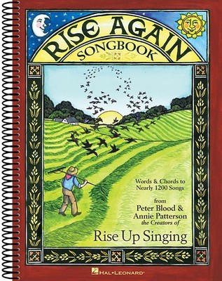 Rise Again Songbook: Words &amp; Chords to Nearly 1200 Songs Spiral-Bound