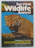 SURVIVAL WILDLIFE ANNUAL , 1973