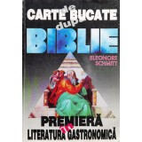 Carte de bucate dupa Biblie. Premiera in literatura gastronomica