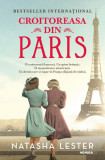 Croitoreasa din Paris - Paperback brosat - Natasha Lester - Nemira