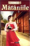 Mataniile - Florence L. Barclay