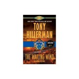 The Wailing Wind: A Leaphorn and Chee Novel